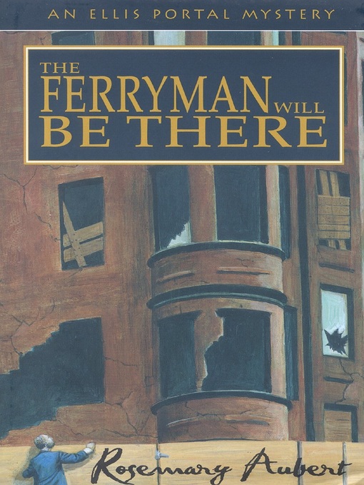 Upplýsingar um The Ferryman Will Be There eftir Rosemary Aubert - Biðlisti